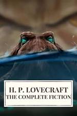 Download Ebook The Complete Fiction Free Epub & PDF of H P Lovecraft