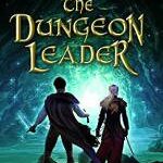 Download Ebook The Dungeon Leader Free Epub by Konrad Ryan