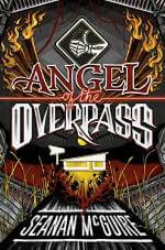 Download Ebook Angel of the Overpass Free Epub/PDF by Seanan McGuire