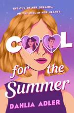 Download Ebook Cool for the Summer Free Epub/PDF by Dahlia Adler