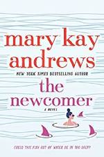 Download Ebook The Newcomer: A Novel Free Epub/PDF by Mary Kay Andrews