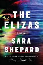 Download Ebook The Elizas: A Novel Free Epub/PDF by Sara Shepard