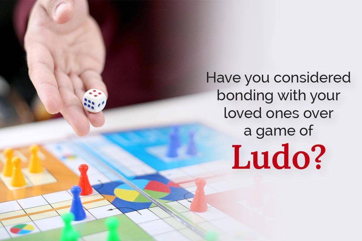 Have You Considered Bonding With Your Loved Ones Over A Game Of Ludo?